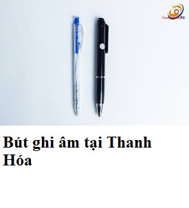 máy ghi âm tại Thanh Hóa